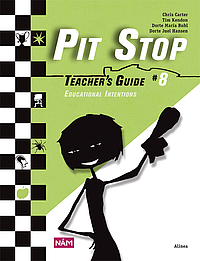 Pit Stop #8 - Teacher’s Guide 8 Educational Intentions