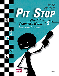 Pit Stop #9 - Teacher’s Guide 9 Educational Intentions